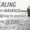 Healing is a Balance