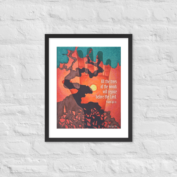 The Trees Will Rejoice -- Framed Poster -- 16"x20" FREE SHIPPING - Image 7