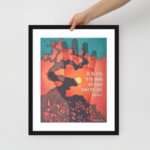 The Trees Will Rejoice -- Framed Poster -- 16"x20" FREE SHIPPING - Image 11