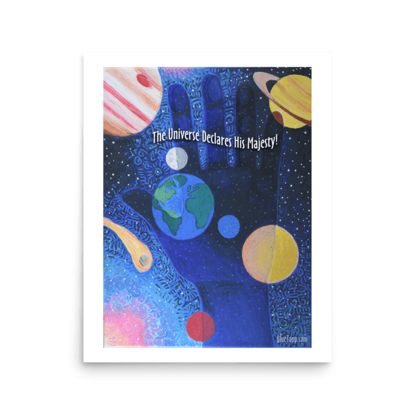 The Universe Declares His Majesty! -- Poster-- 16"x20" FREE SHIPPING - Image 10