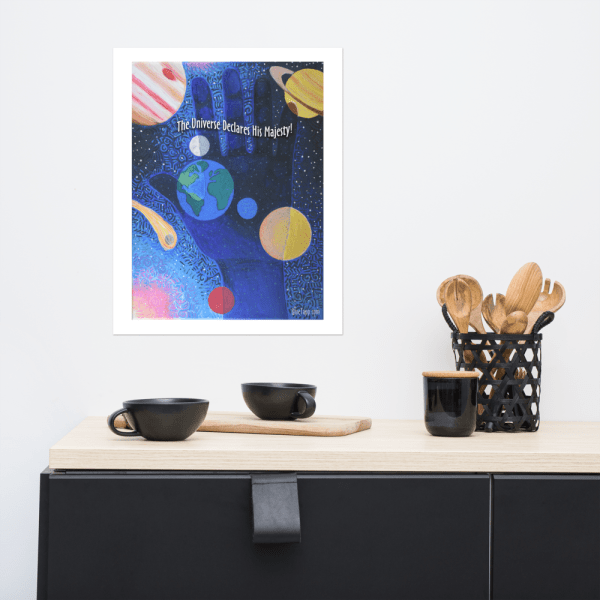 The Universe Declares His Majesty! -- Poster-- 16"x20" FREE SHIPPING - Image 5