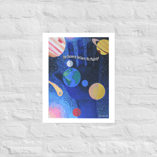 The Universe Declares His Majesty! -- Poster-- 16"x20" FREE SHIPPING - Image 3