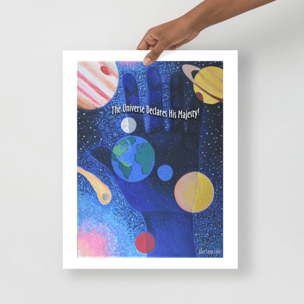 The Universe Declares His Majesty! -- Poster-- 16"x20" FREE SHIPPING - Image 4
