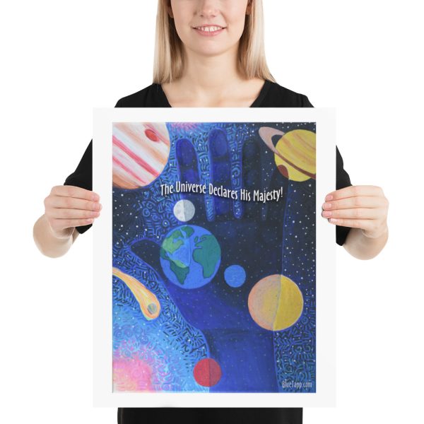 The Universe Declares His Majesty! -- Poster-- 16"x20" FREE SHIPPING - Image 2